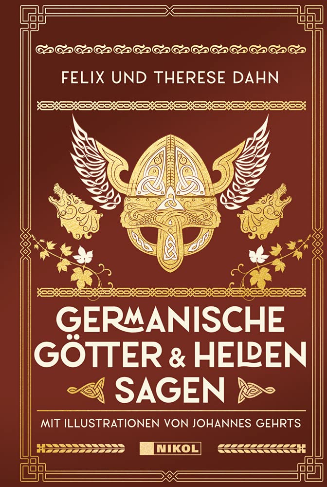 Germanische Götter- und Heldensagen: Mit Illustrationen von Johannes Gehrts
