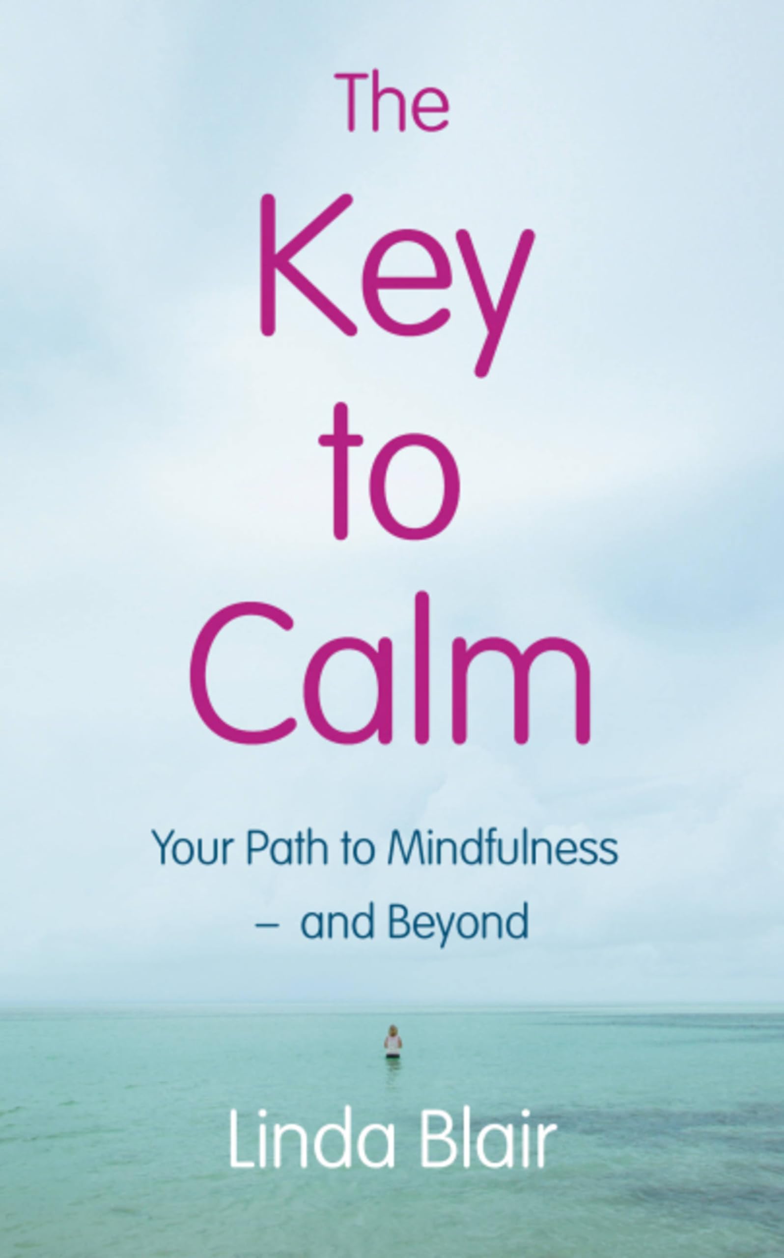 The Key to Calm,Linda Blair