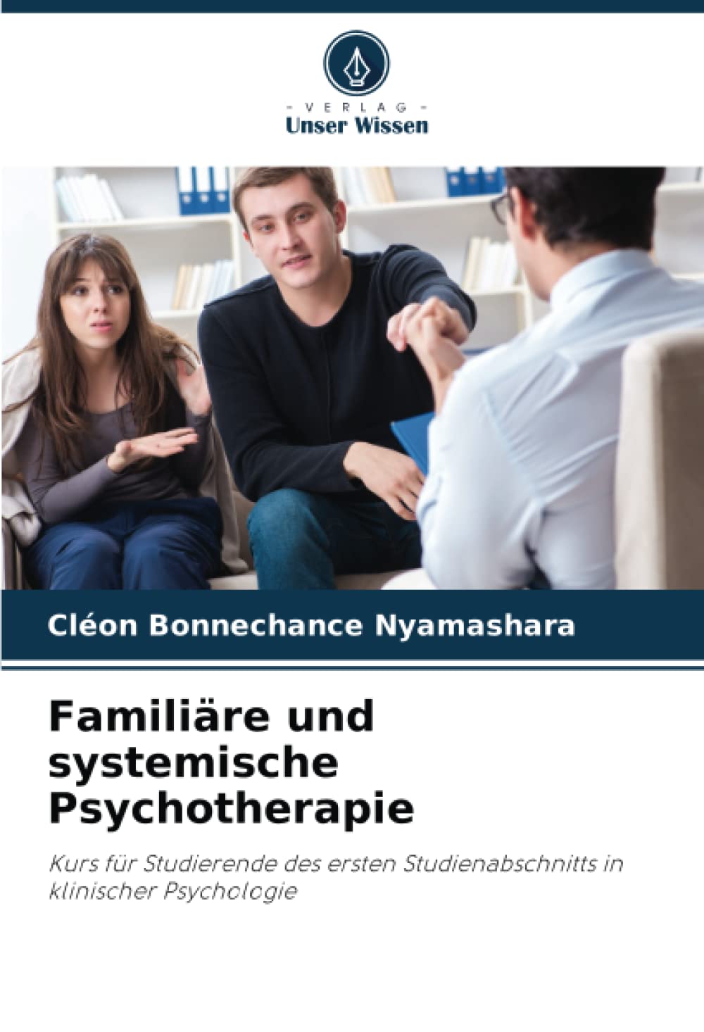 Familiäre und systemische Psychotherapie