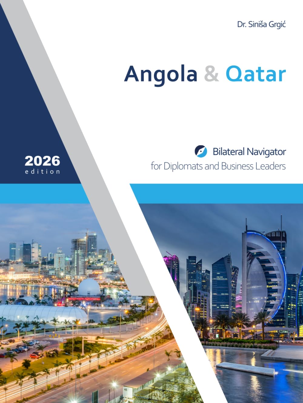 Bilateral Navigator for Diplomats and Business Leaders, 2026 edition: Angola & Qatar