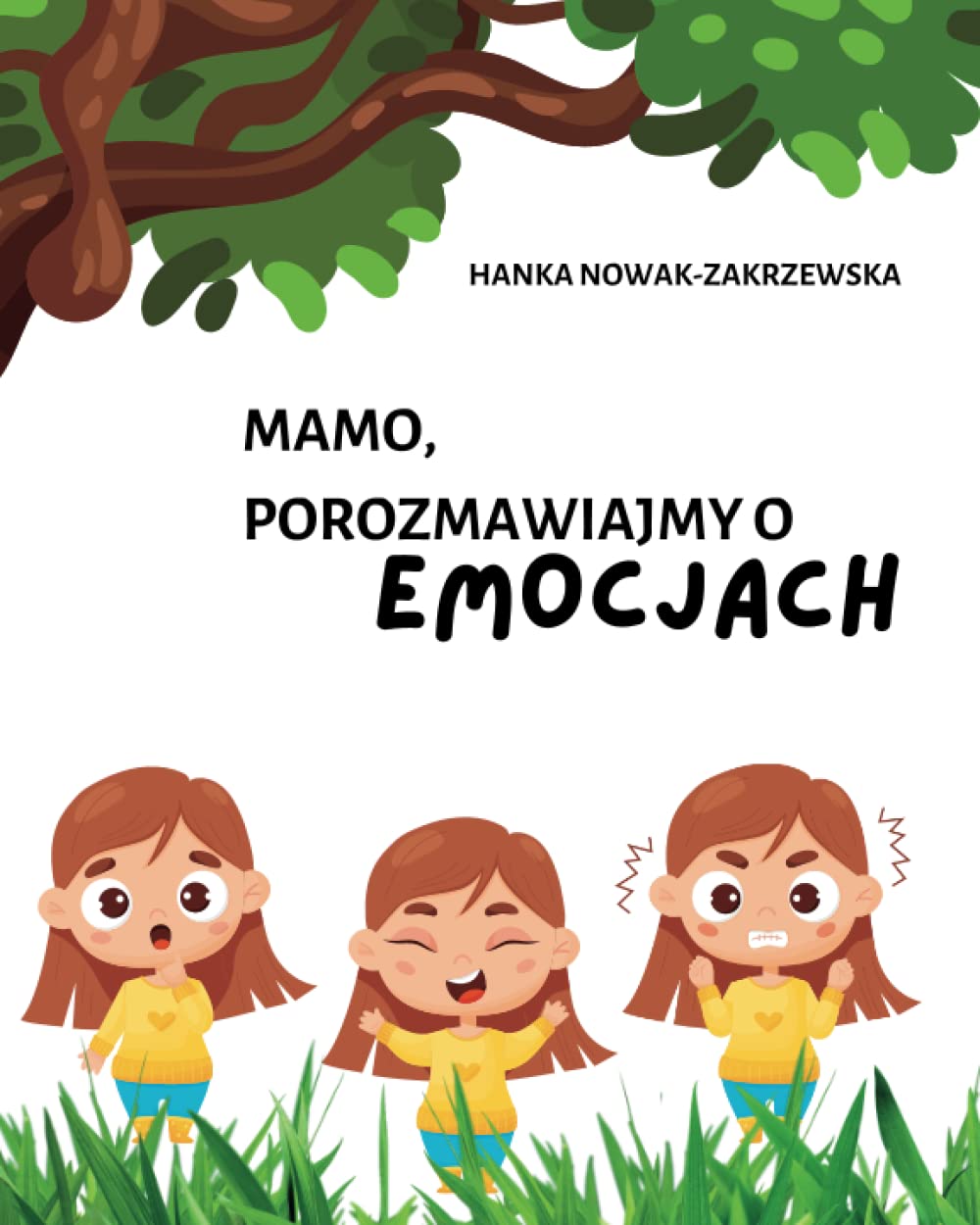 Mamo, porozmawiajmy o emocjach: Książeczka dla dzieci od lat 6+: Książeczka dla dzieci od lat 6+