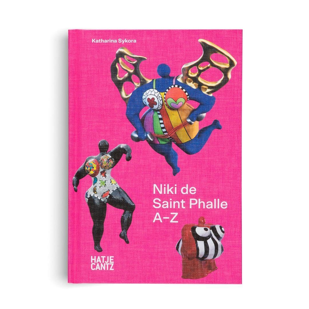Niki de Saint Phalle: A-Z - Rebellische Künstlerin und die Vielfalt ihrer Werke: 6
