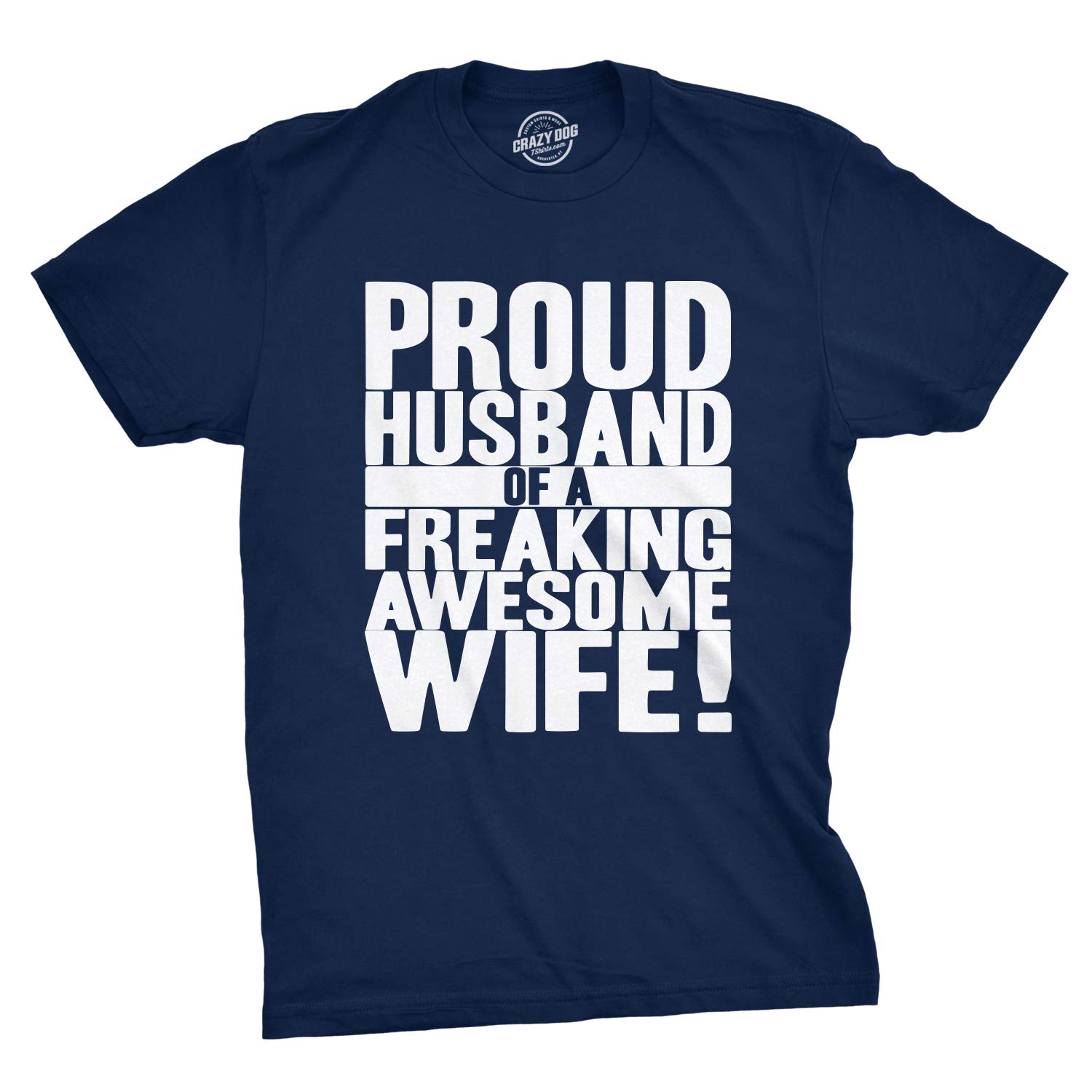 Mens Proud Husband of a Freaking Awesome Wife Funny Married T Shirt
