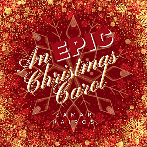 An Epic Christmas Carol by Zamar Kairos on Amazon Music