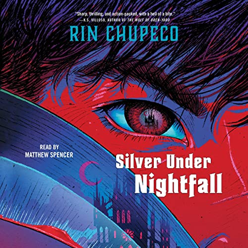 Silver Under Nightfall by Rin Chupeco episode artwork