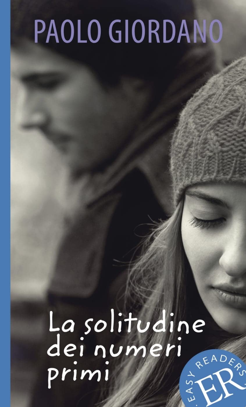 La solitudine dei numeri primi Lettura con annotazioni (edizione italiana)
