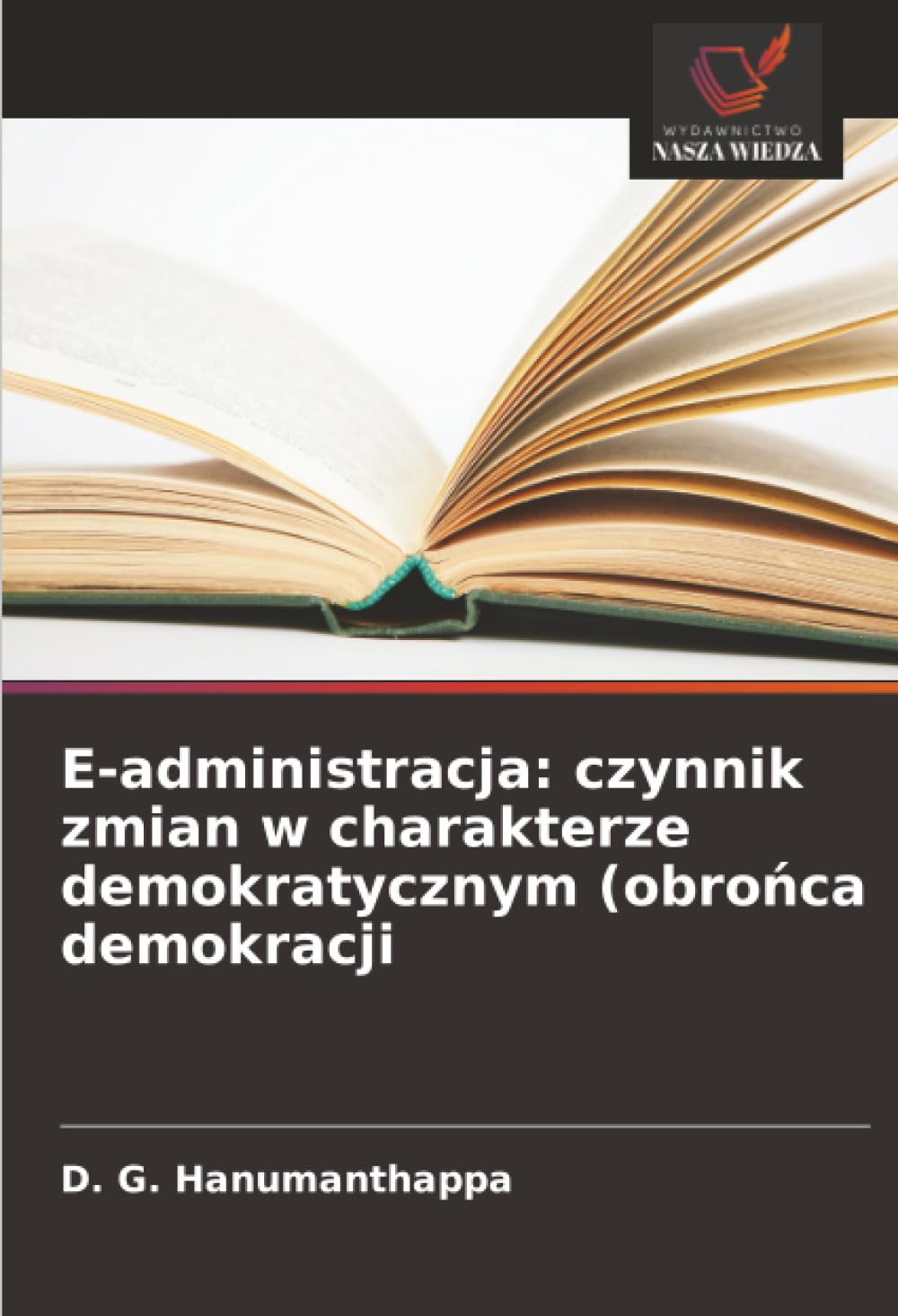 E-administracja: czynnik zmian w charakterze demokratycznym (obro¿ca demokracji