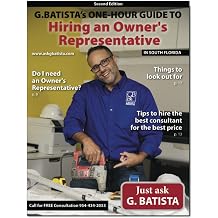 G. Batista's One-Hour Guide To Hiring an Owner's Representative in South Florida