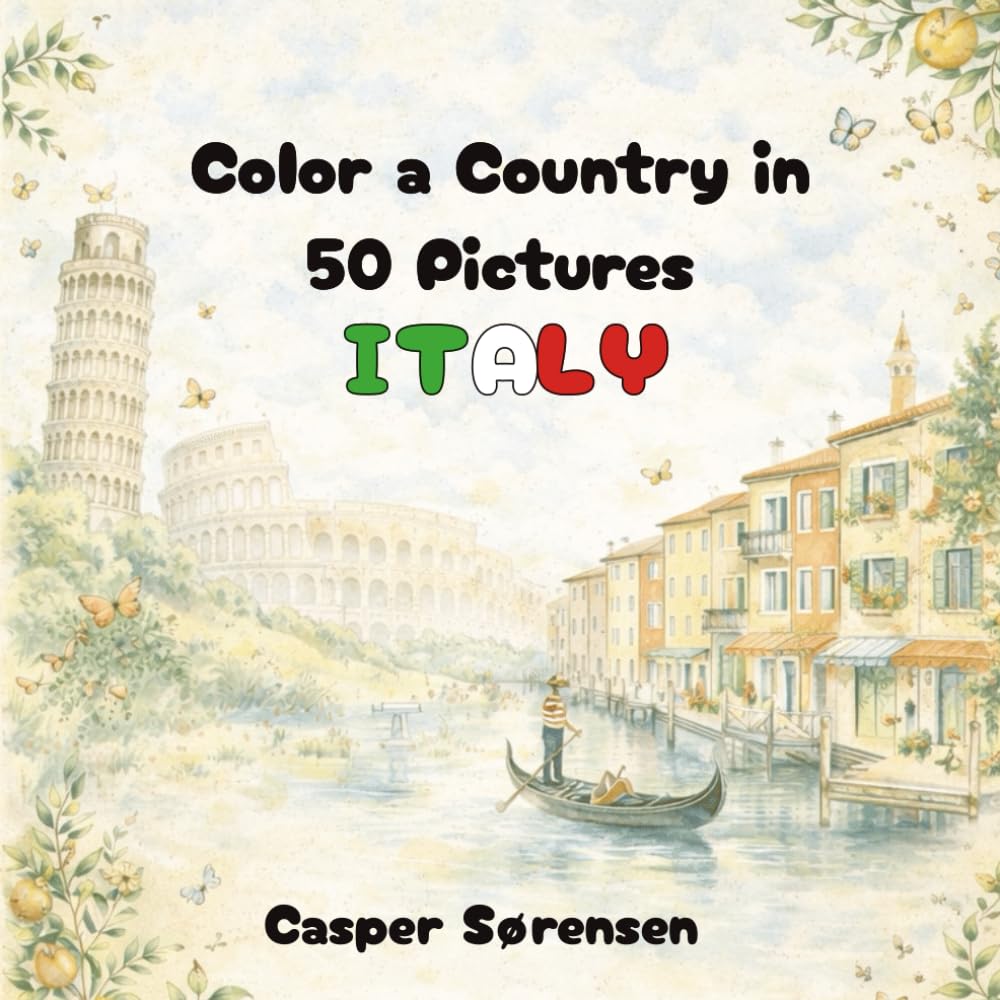 Color a Country in 50 Pictures: Italy: Bold, Simple Italian Scenes and Icons Easy-to-Color Designs for Adults and Teens
