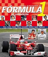 Atlas ilustrado de Formula 1 en competicion 8467704160 Book Cover