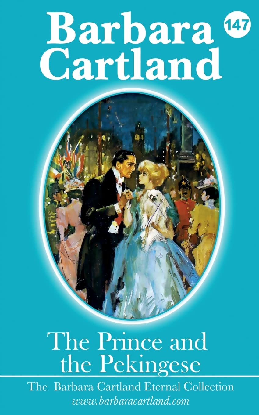 The Prince and The Pekingnese: Volume 47 (The Eternal Collection)