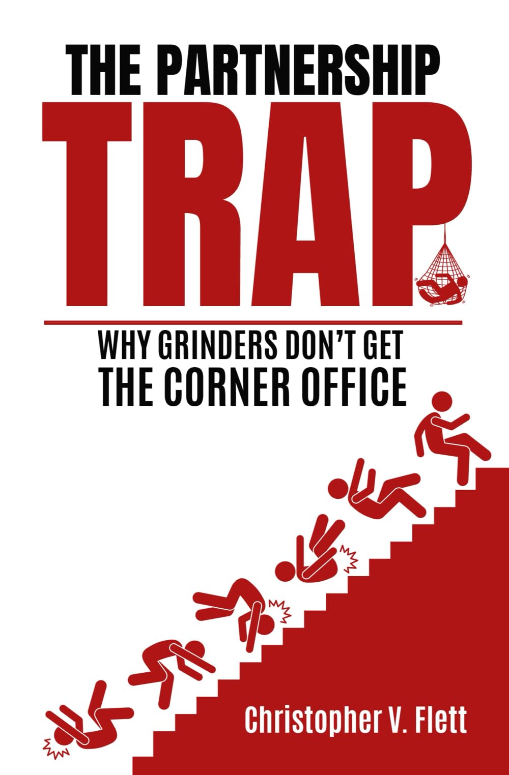The Partnership Trap: Why Grinders Don't Get the Corner Office