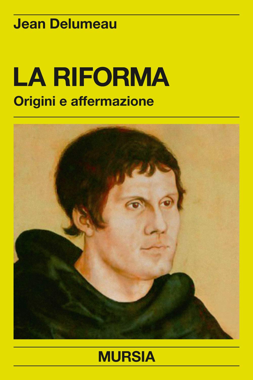 La Riforma: Origini e affermazione