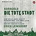 Korngold: Die tote Stadt