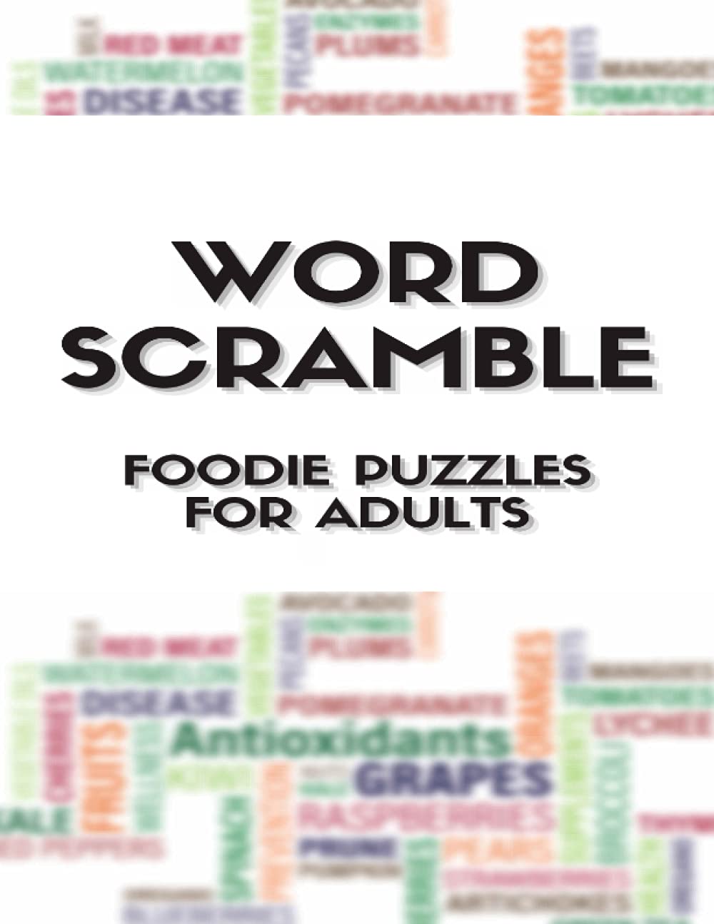 Word Scramble Puzzles for Adults: Foodie Themed