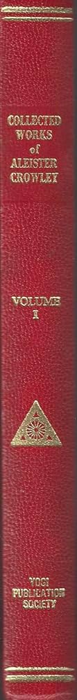 洋書 COLLECTED WORKS of ALEISTER CROWLEY vo3 The Works of Aleister Crowley Vol 3: Aleister Crowley
