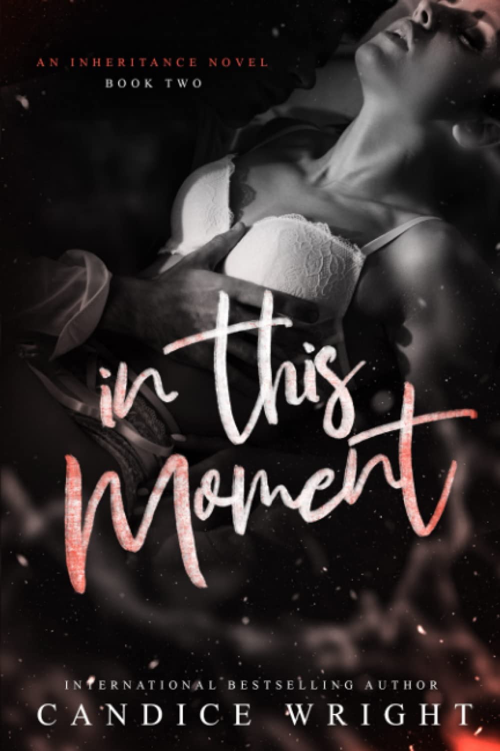 In this moment: An Inheritance Novel