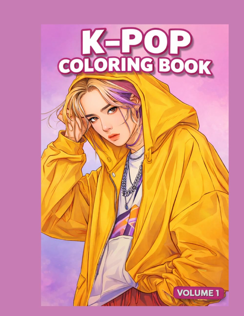 K-Pop Inspired Adult Coloring Book: Relaxing and Creative Designs of Stylish Idols Volume 1