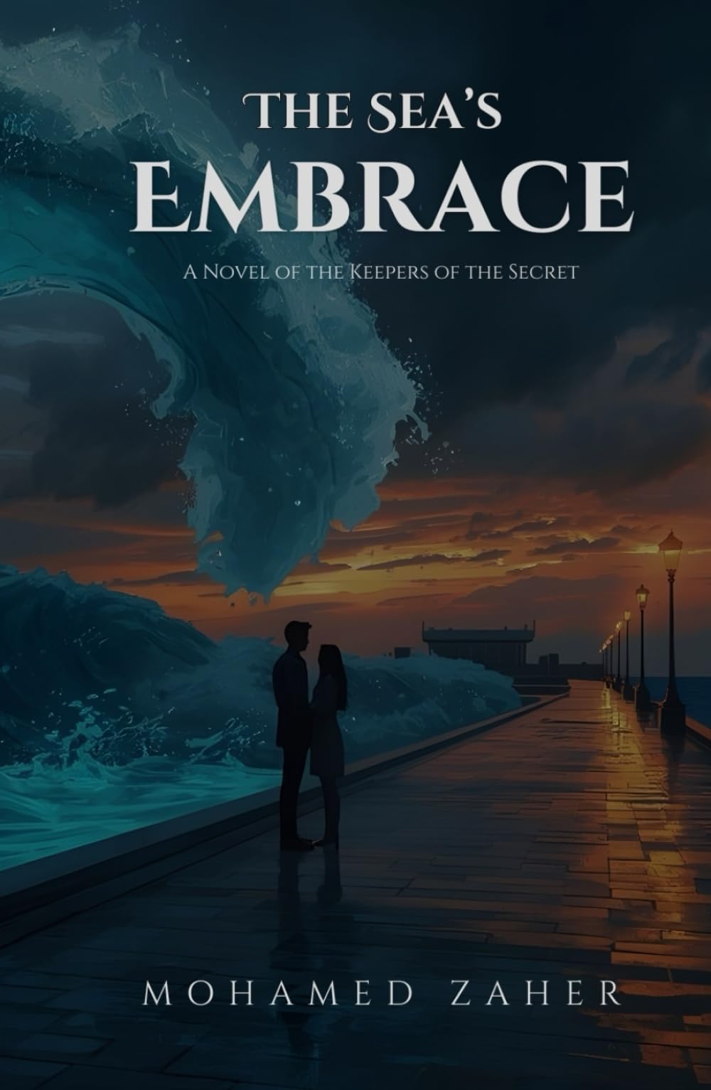 The Sea's Embrace: A Novel of the Keepers of the Secret