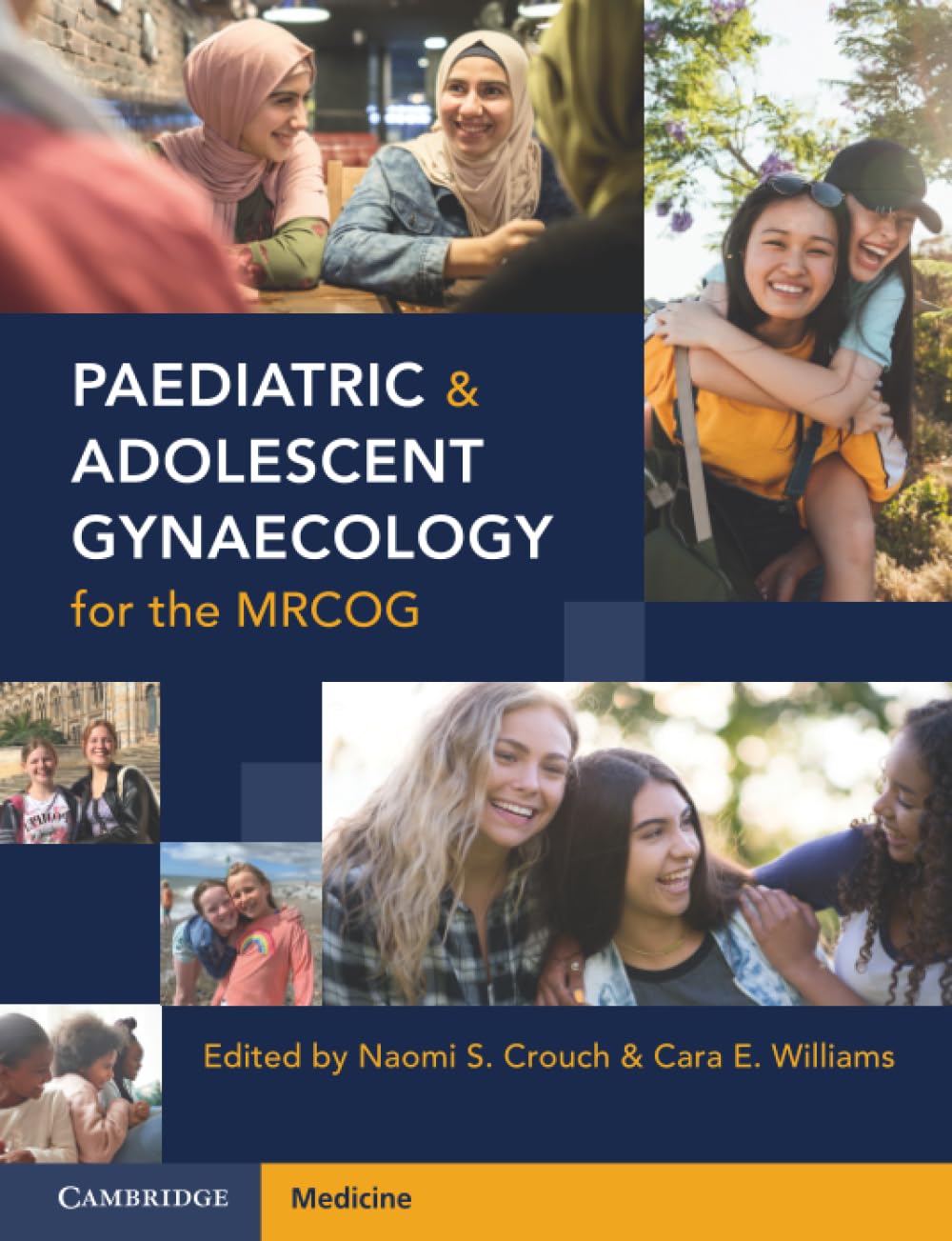 Paediatric and Adolescent Gynaecology for the MRCOG (Cambridge Medicine)
