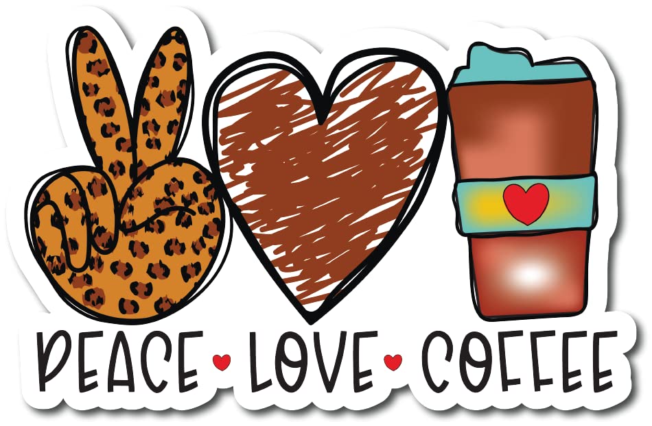 Peace Love Coffee |Great Gift Idea|Single |5 Inch Magnet | Made in The USA | Car Auto Tool Box RefrigeratorMagnet|MAGS10615