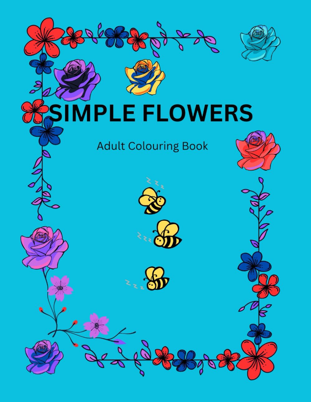 Simple Flower: Adult Colouring Book