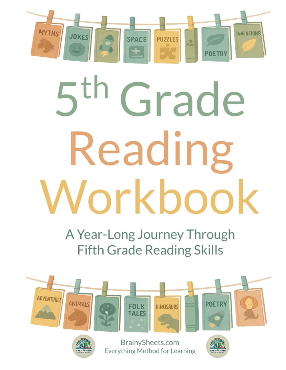 5th Grade Reading Workbook: A Year-Long Journey Through 5th Grade Reading Skills