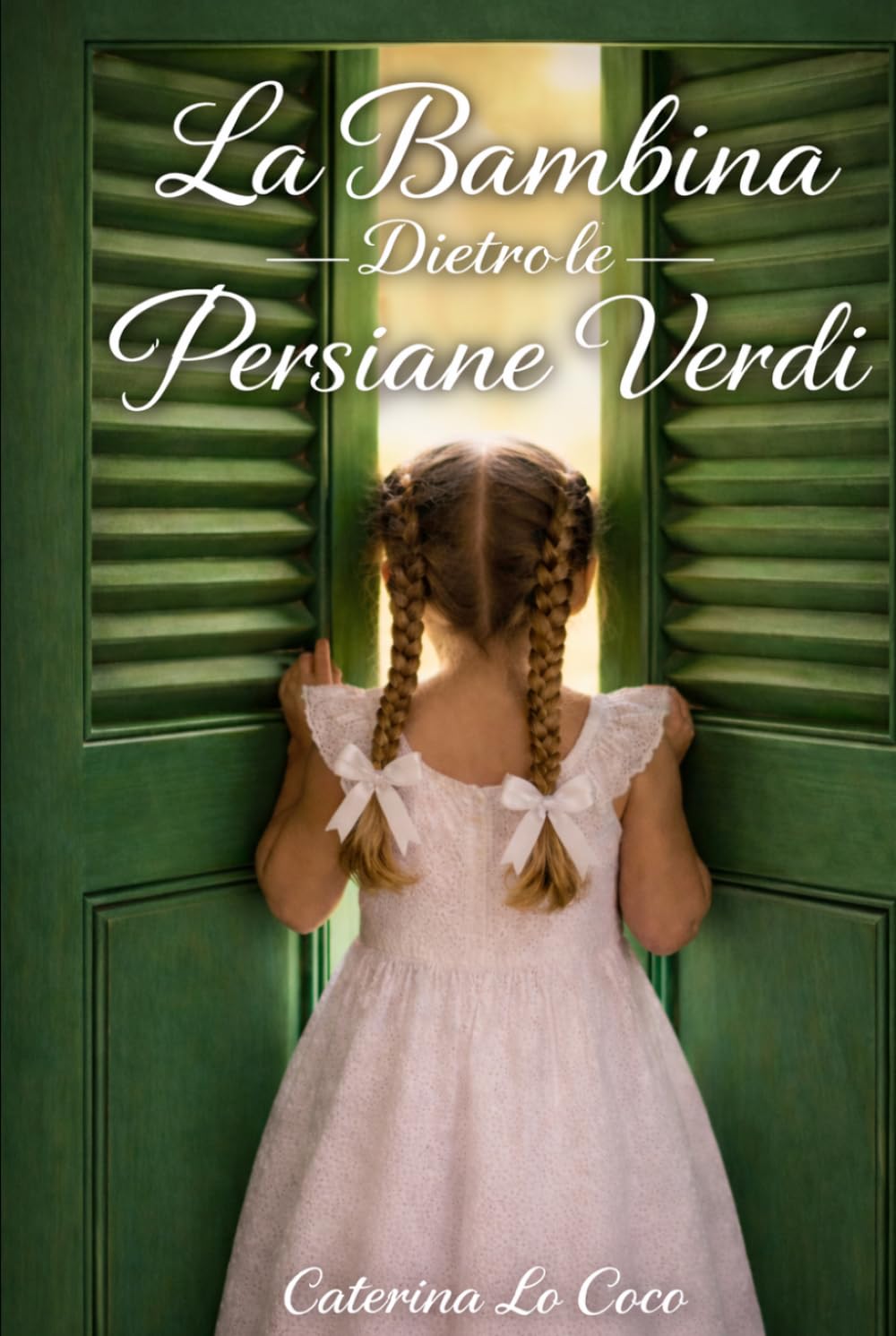 LA BAMBINA DIETRO LE PERSIANE VERDI