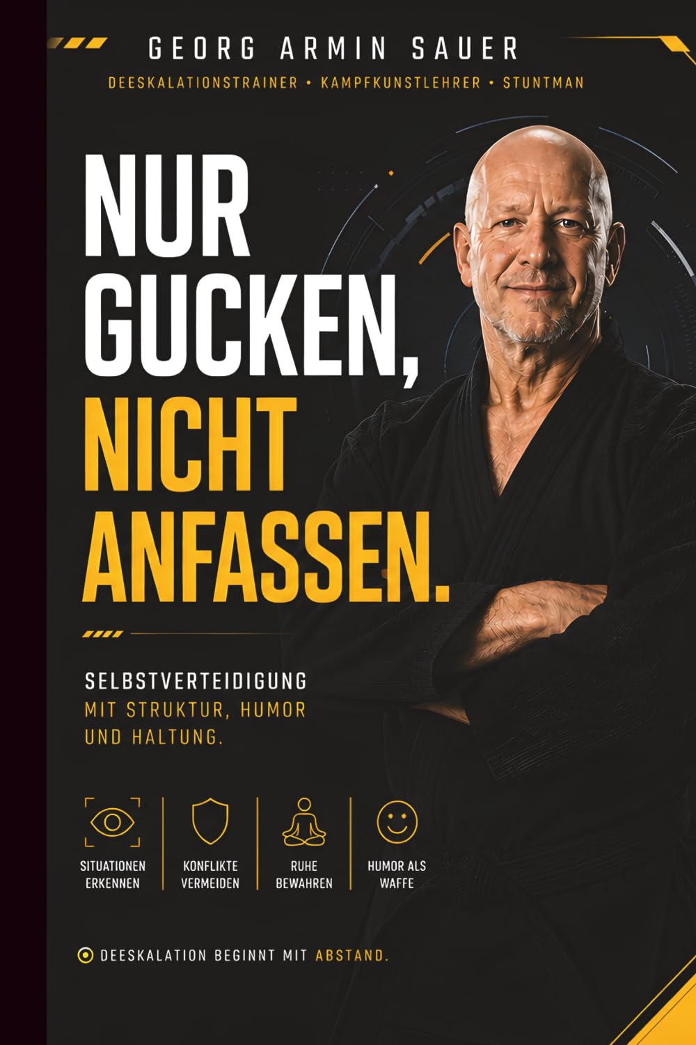 „Nur gucken, nicht anfassen.“: Selbstverteidigung mit Humor, Struktur und Haltung.