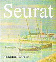 Georges Seurat: Wesen, Werk, Wirkung (German Edition) 3364000778 Book Cover