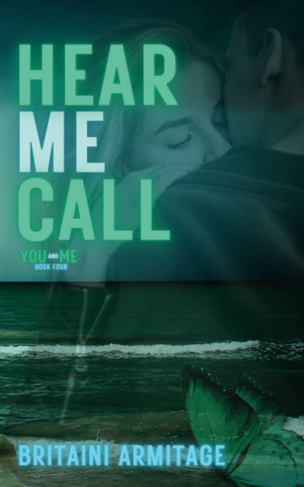 Hear Me Call (You and Me)