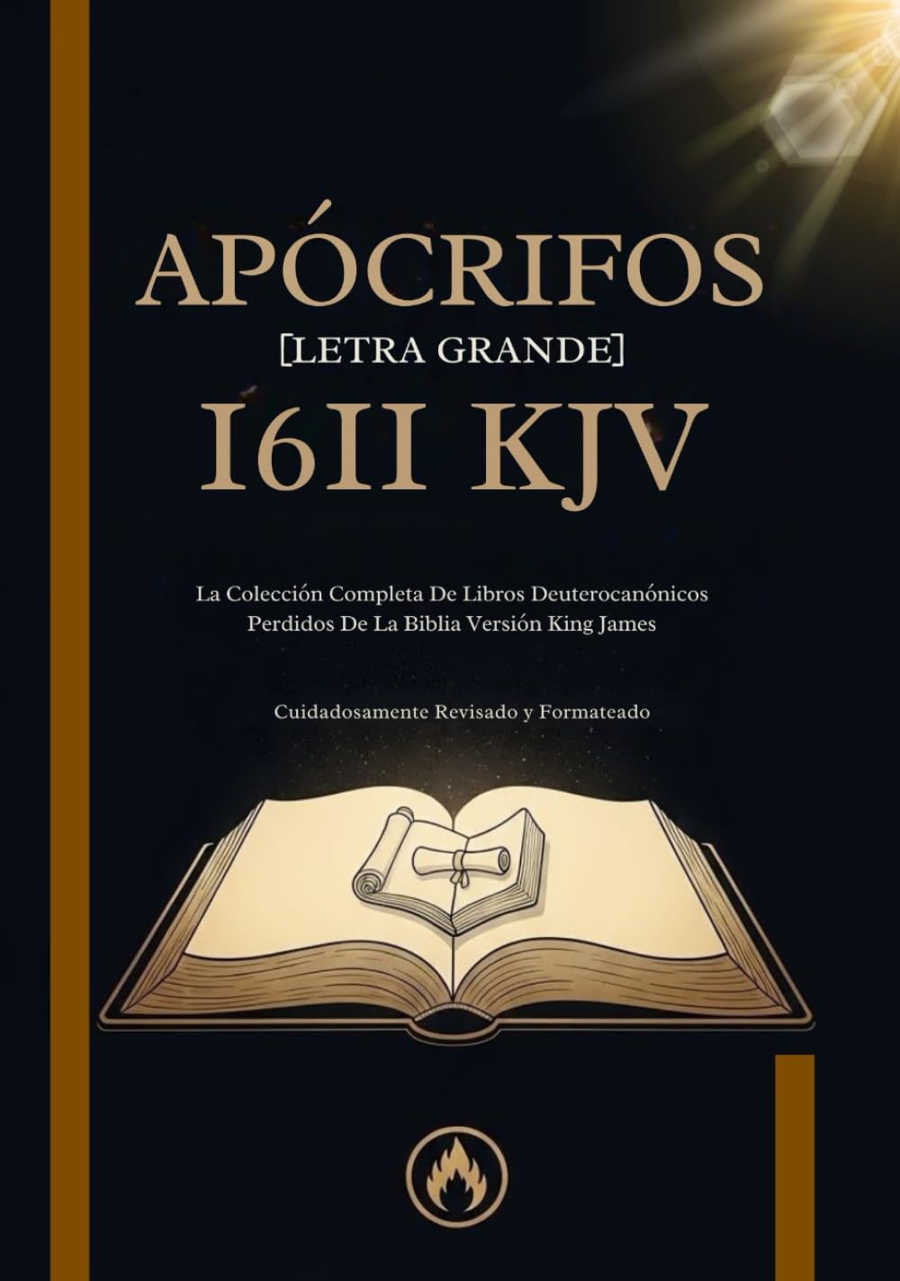 1611 Kjv Apócrifos [Letra Grande]: La Colección Completa De Libros Deuterocanónicos Perdidos De La Biblia Versión King James