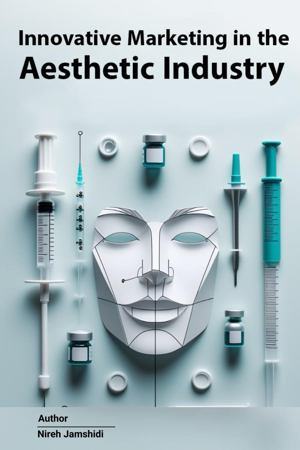 Innovative Marketing in the Aesthetic Industry