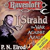 I, Strahd: The War Against Azalin: Ravenloft: Strahd, Book 2