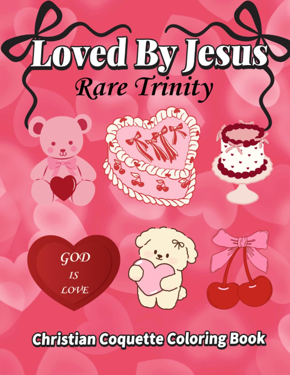 Christian Coloring Book for Adults and Teens: Bold and Easy Cozy Bible Verse Coloring Pages with Cute Faith Illustrations, Coquette Bows, Hearts and Jesus Designs