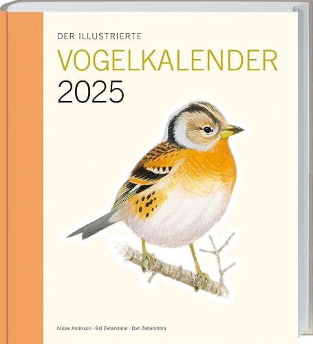 Der illustrierte Vogelkalender 2025: Woche für Woche einen neuen Vogel kennenlernen. Der perfekte Begleiter durch das neue Jahr für Naturfreunde und Vogelbeobachter.