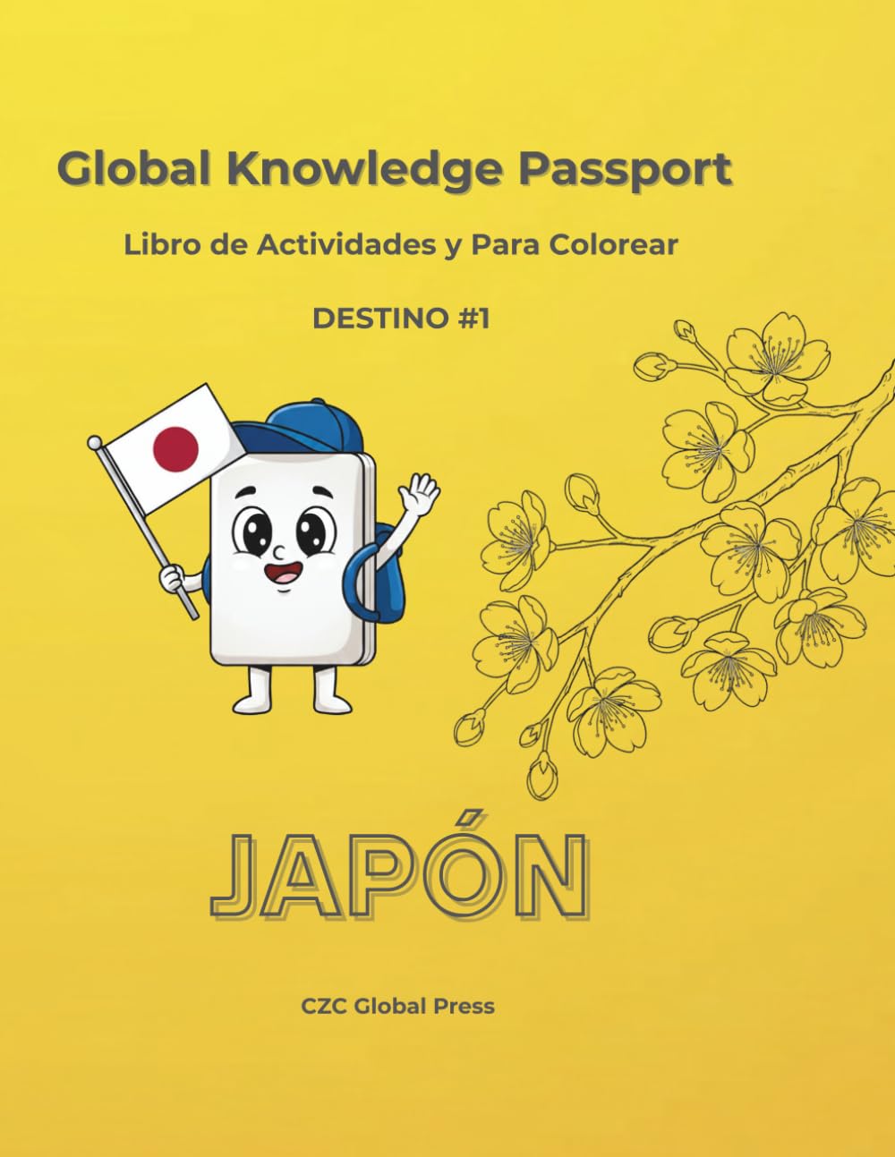 Global Knowledge Passport - Libro de Actividades y para Colorear: Destino #1 - JAPÓN