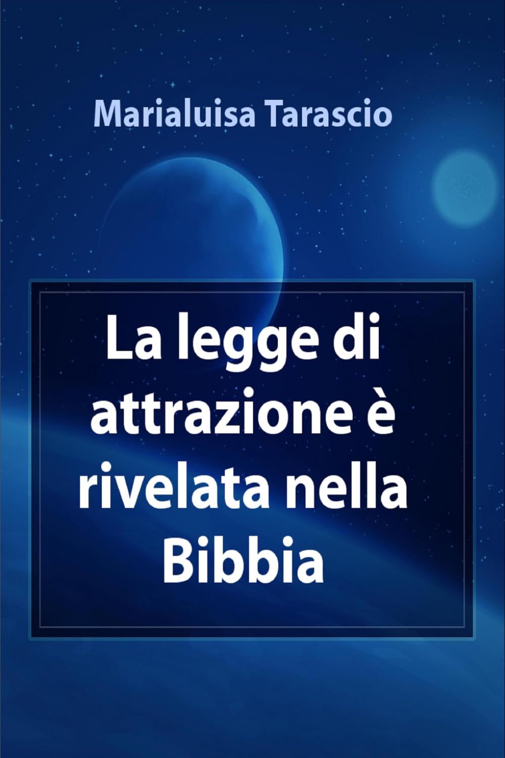 La legge di attrazione è rivelata nella Bibbia