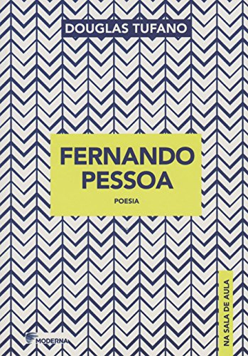 Fernando Pessoa na sala de aula: Poesia