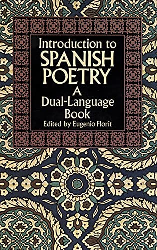 Introduction to Spanish Poetry: A Dual-Language Book (Dover Dual Language Spanish)