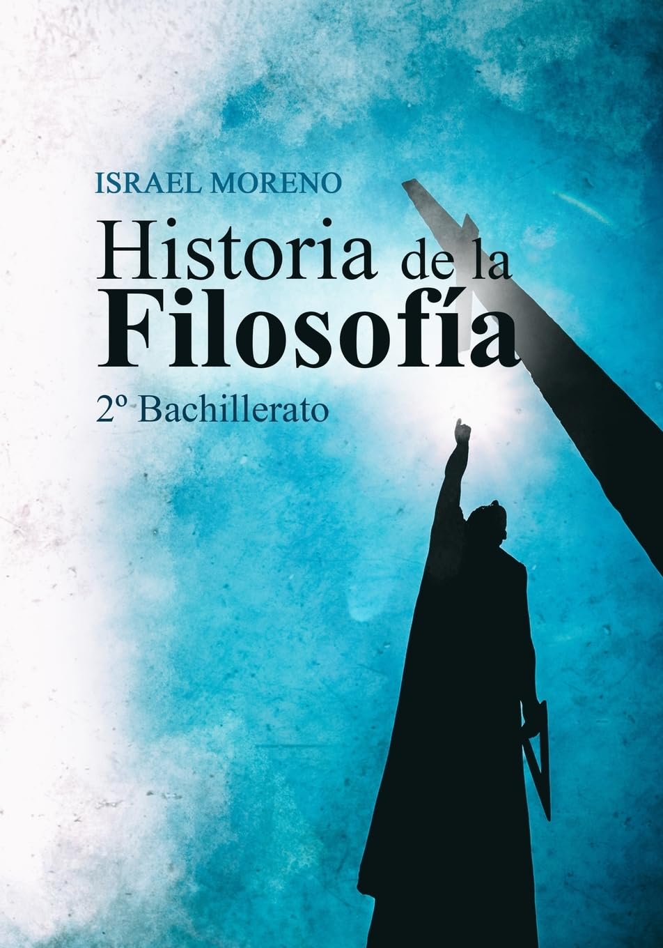 Historia de la Filosofía: 2º Bachillerato: 2° Bachillerato