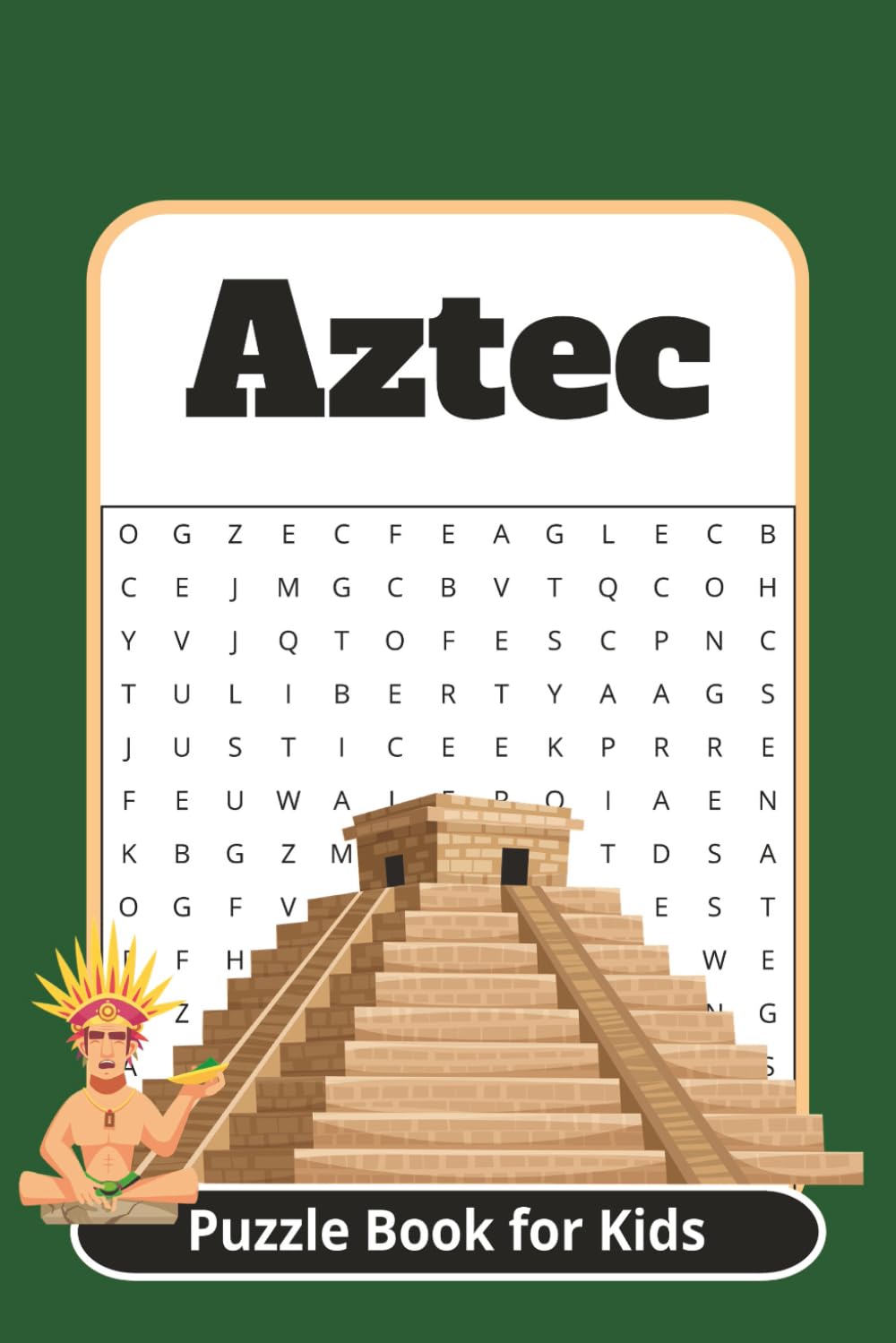 Aztec Puzzle Book: A Kids Activity Book Packed with Aztec Word Searches, Mazes, and Sudoku | 6 x 9 | 120 pages | Great for long road trips, vacation, ... much more. (Ancient Civilization Puzzle Book)