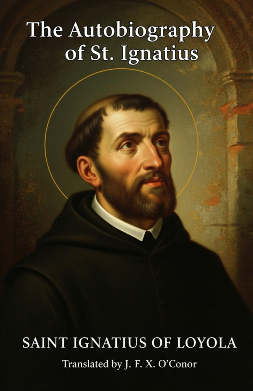 The Autobiography of St. Ignatius