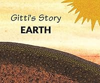 Gitti's Story-Earth/Kuttikkallin Kathai-Boomi 9350462893 Book Cover