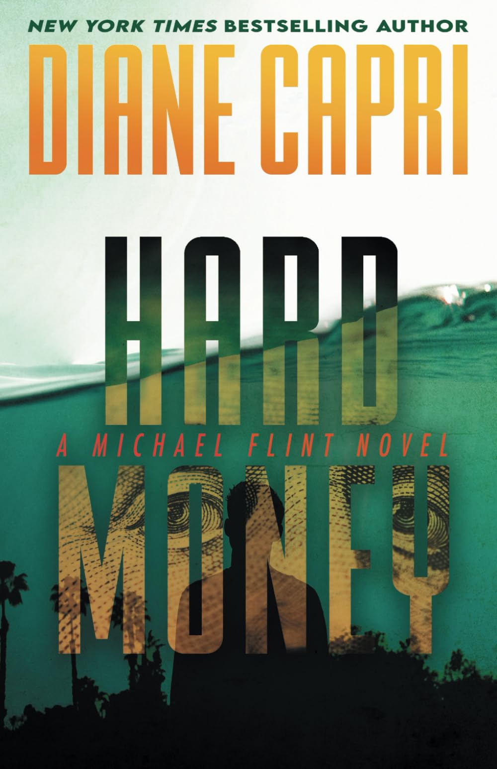 Hard Money: A Michael Flint Novel: 4