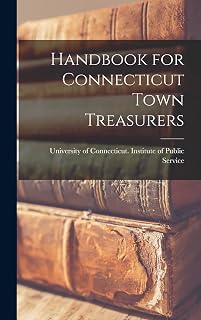 Handbook for Connecticut Town Treasurers