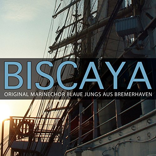 Original Marinechor Blaue Jungs aus Bremerhaven