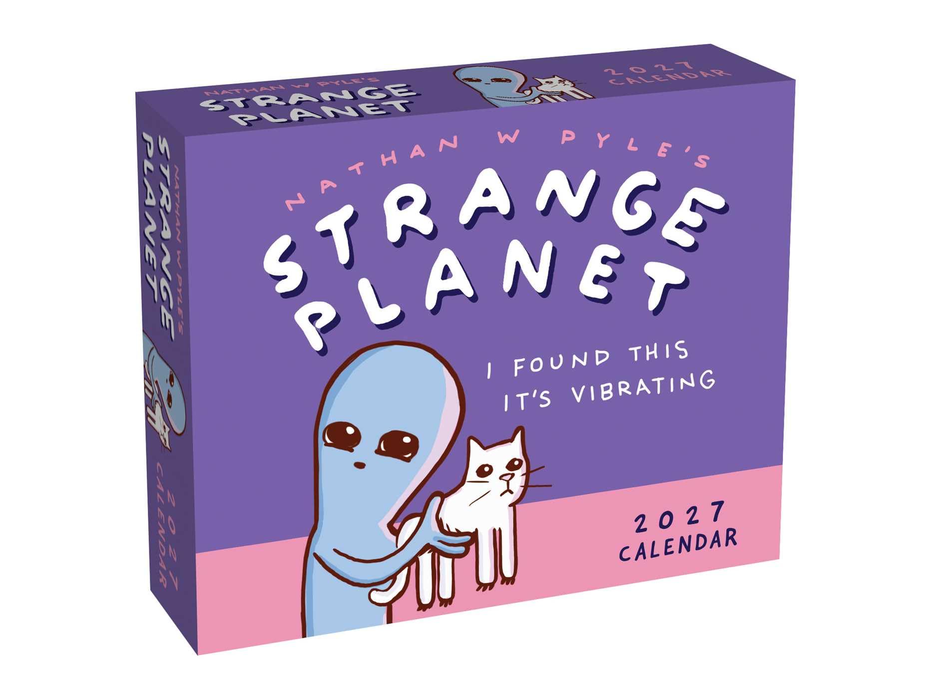 Andrews Mcmeel Publishing Strange Planet 2027 Day-To-Day Calendar: I Found This It's Vibrating