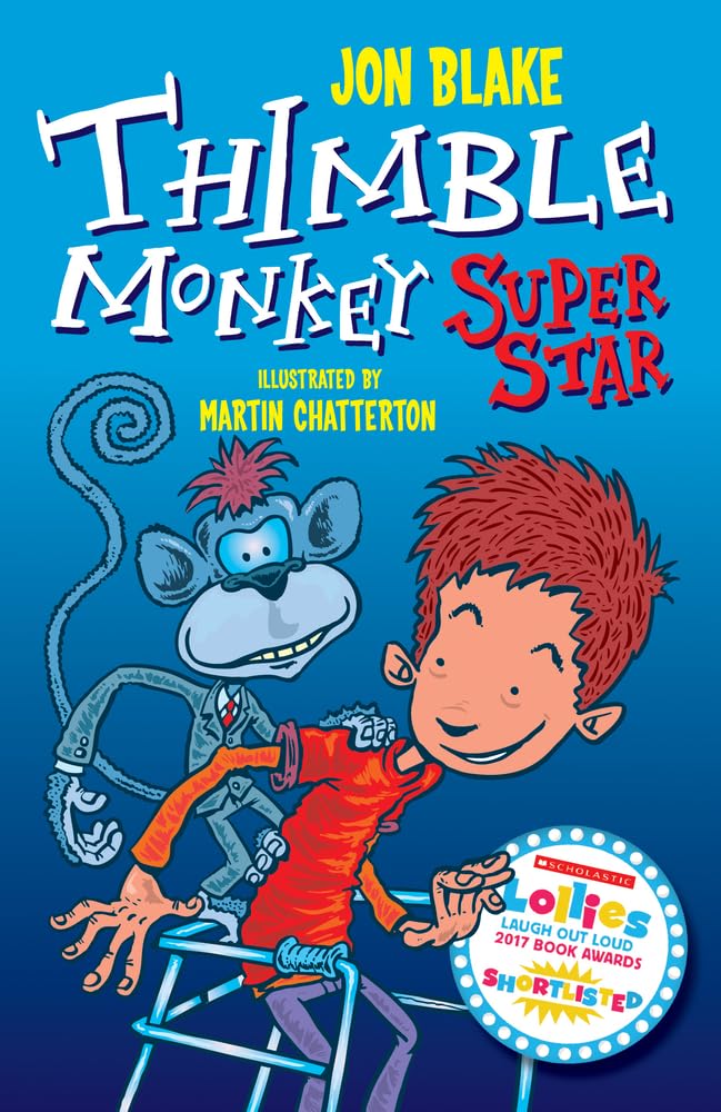 Thimble Monkey Superstar-Jon Blake,Martin Chatterton