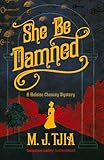 She Be Damned: A Heloise Chancey Mystery (1)